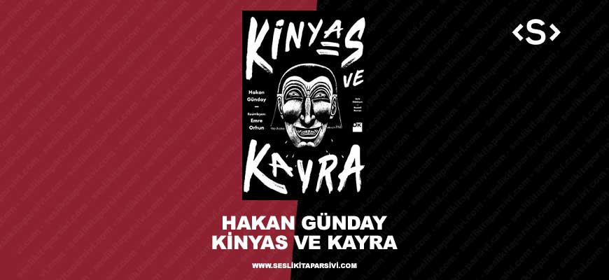 Hakan Günday – Kinyas ve Kayra