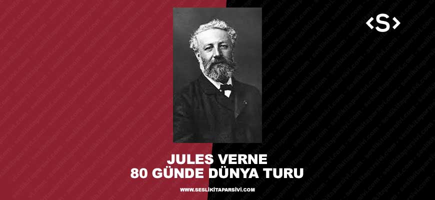 Jules Verne – 80 Günde Dünya Turu