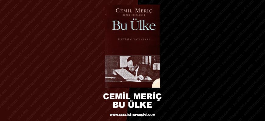 Cemil Meriç – Bu Ülke