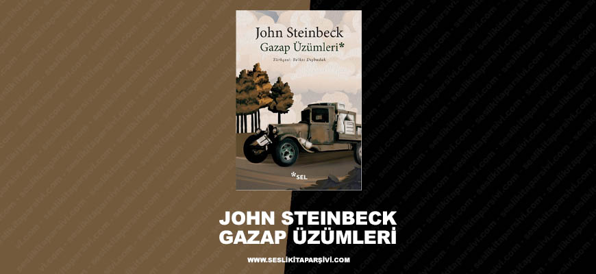 John Steinbeck – Gazap Üzümleri