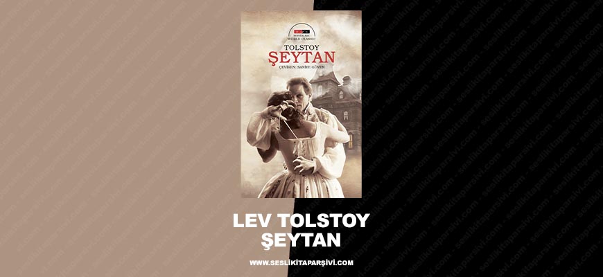 Lev Tolstoy – Şeytan