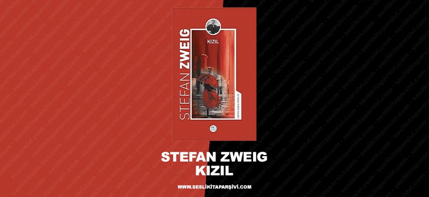 Stefan Zweig – Kızıl