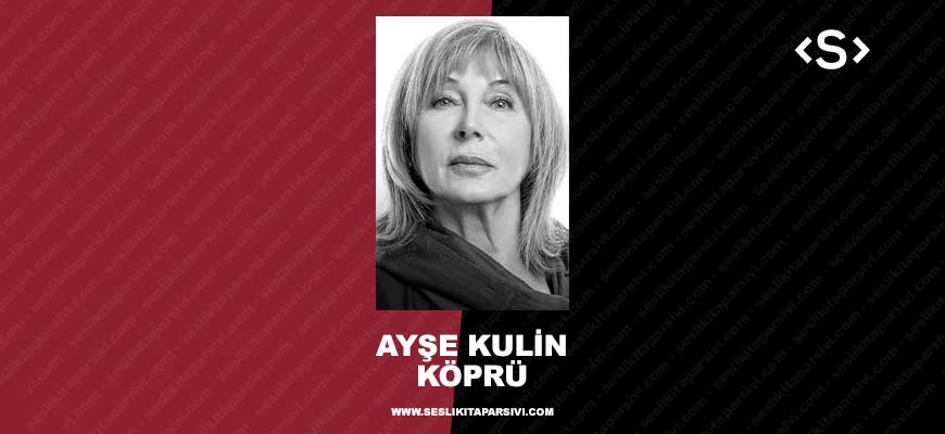 Ayşe Kulin – Köprü