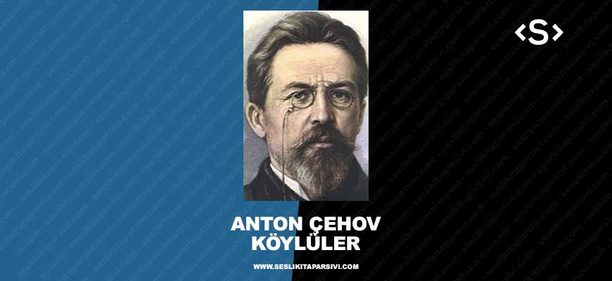 Anton Çehov – Köylüler