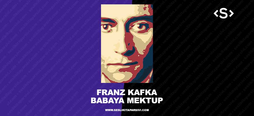 Franz Kafka – Babaya Mektup