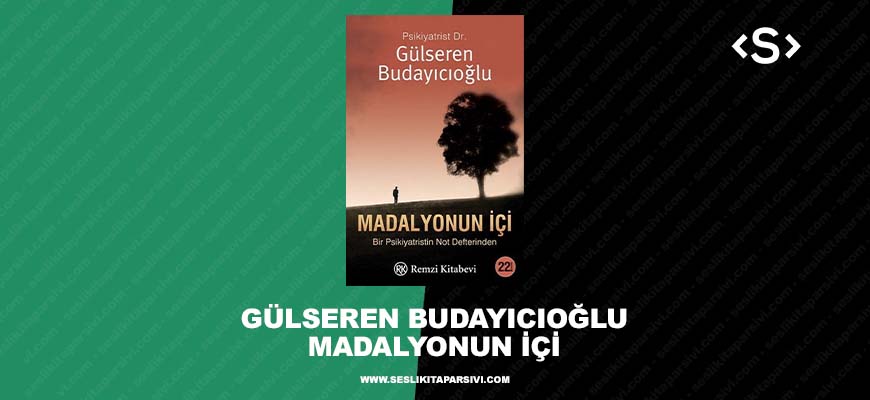 Gülseren Budayıcıoğlu – Madalyonun İçi