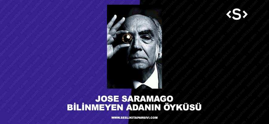 Jose Saramago – Bilinmeyen Adanın Öyküsü