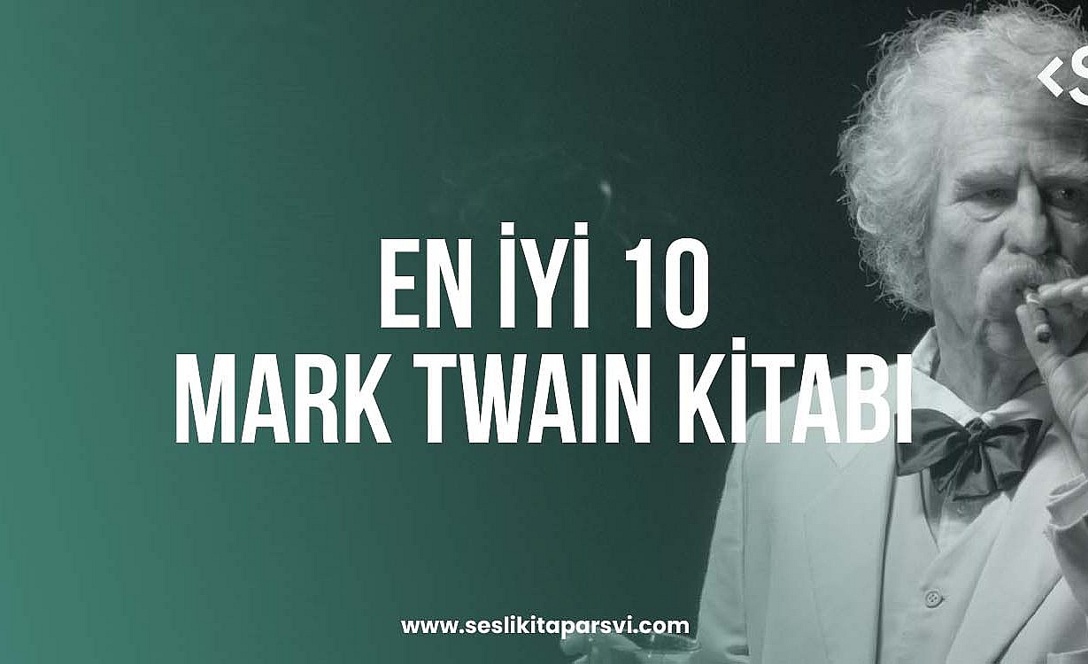 En İyi 10 Mark Twain Kitabı